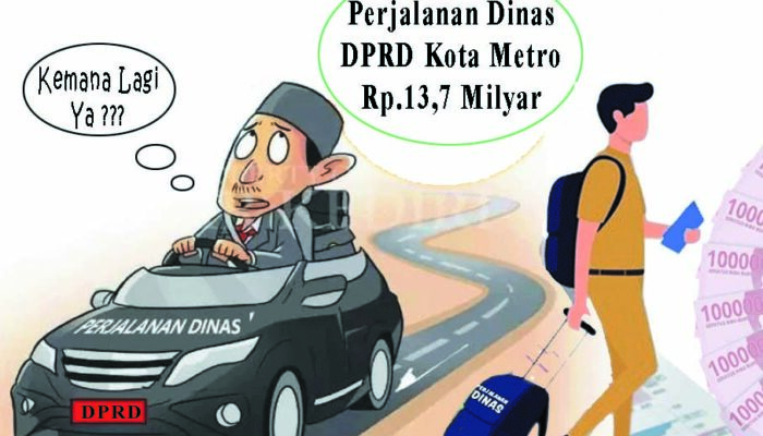 Diduga Mark up dan Fiktif, Anggaran Perjadin DPRD Kota Metro Capai Rp13,7 Milliar