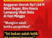 Soal Anggaran Umroh Rp11,64 Milyar, Kabiro Kesra Akui Salah Ketik