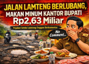Jalan Lamteng Penuh Lubang, Makan Minum di Kantor Bupati Habiskan Rp2,63 Miliar