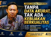 Sekda Lampung Tegaskan: Tanpa Data Akurat, Tak Ada Kebijakan Berkualitas