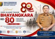 Disdikbud Provinsi Lampung Ucapkan Selamat HUT Bhayangkara ke-80, Apresiasi Dedikasi Polri untuk Negeri