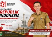Irfan Toga: Kemerdekaan Bukan Sekadar Dirayakan, Tapi Dirasakan Masyarakat