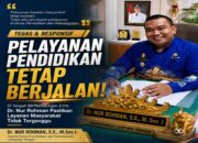 Nur Rohman Tegaskan Pelayanan Pendidikan Lamteng Tetap Berjalan